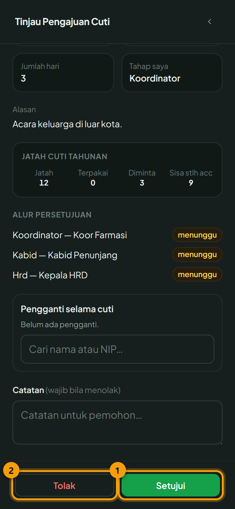 Setelah menekan Tinjau: ① tombol Setujui, ② tombol Tolak yang wajib disertai catatan