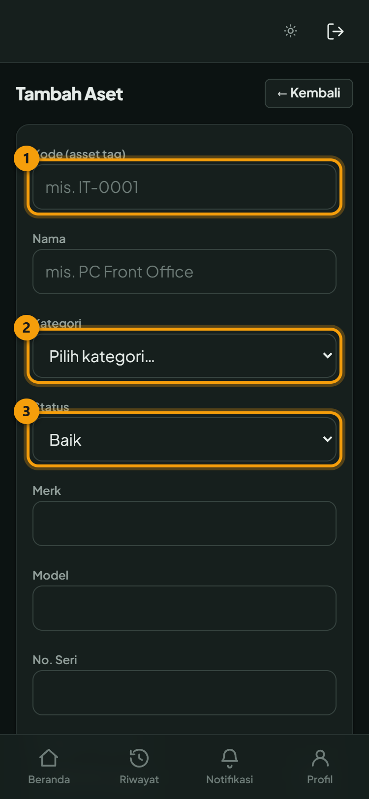 Form aset: ① kode wajib unik, ② kategori menentukan tim pemilik, ③ status kondisi