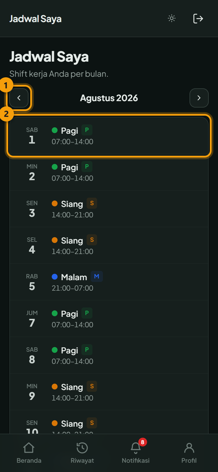 Jadwal Saya: ① tombol pindah bulan, ② satu hari berisi nama shift dan jamnya