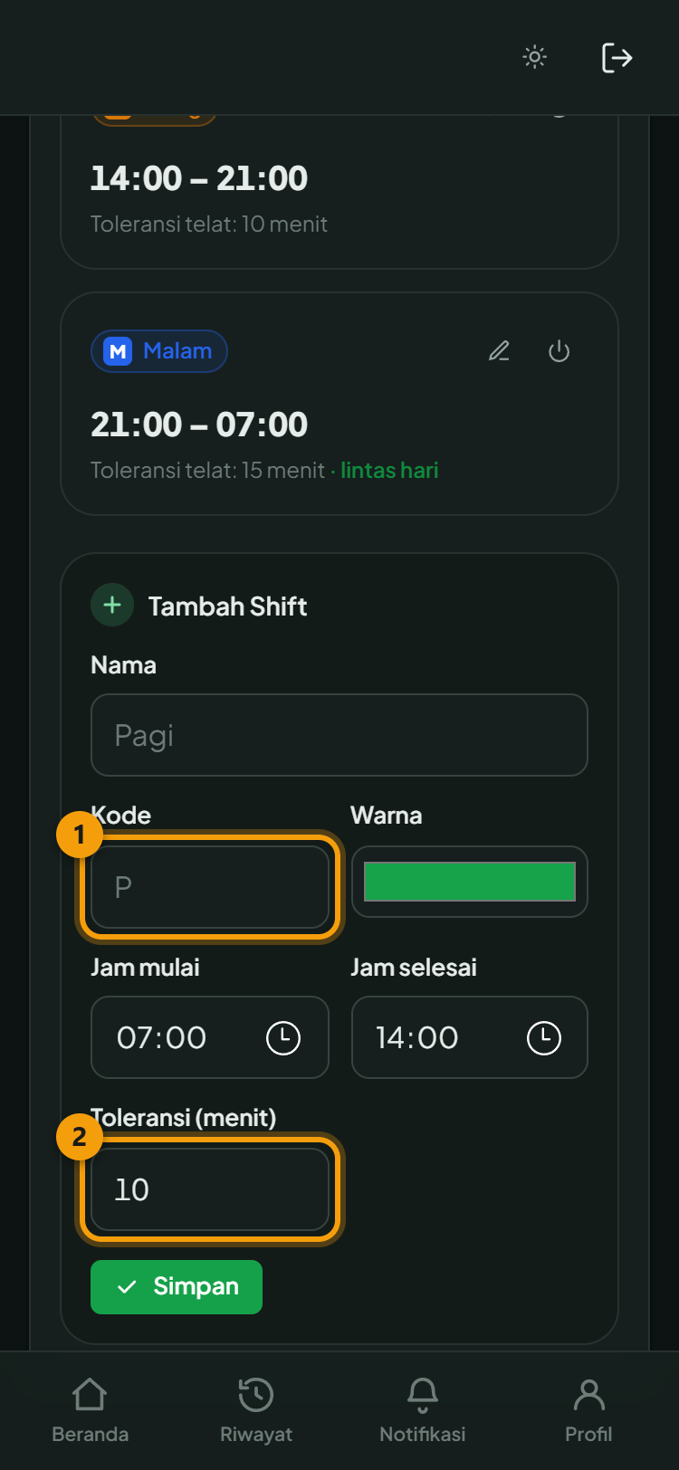 Form shift: ① kode maksimal 4 huruf dan unik per unit, ② toleransi telat dalam menit